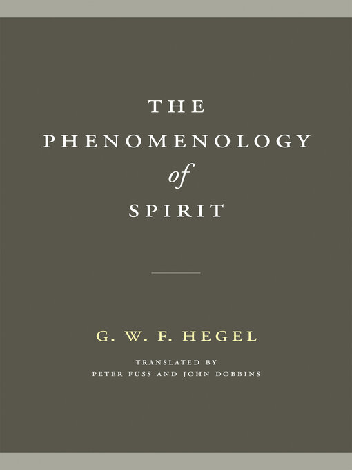 Title details for The Phenomenology of Spirit by G. W. F. Hegel - Wait list